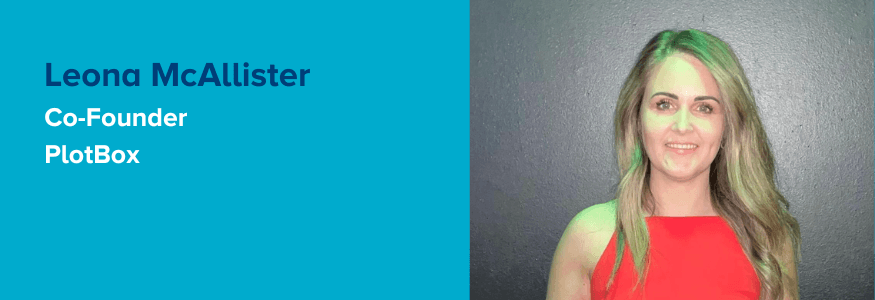 Leona McAllister - Co-Founder - PlotBox