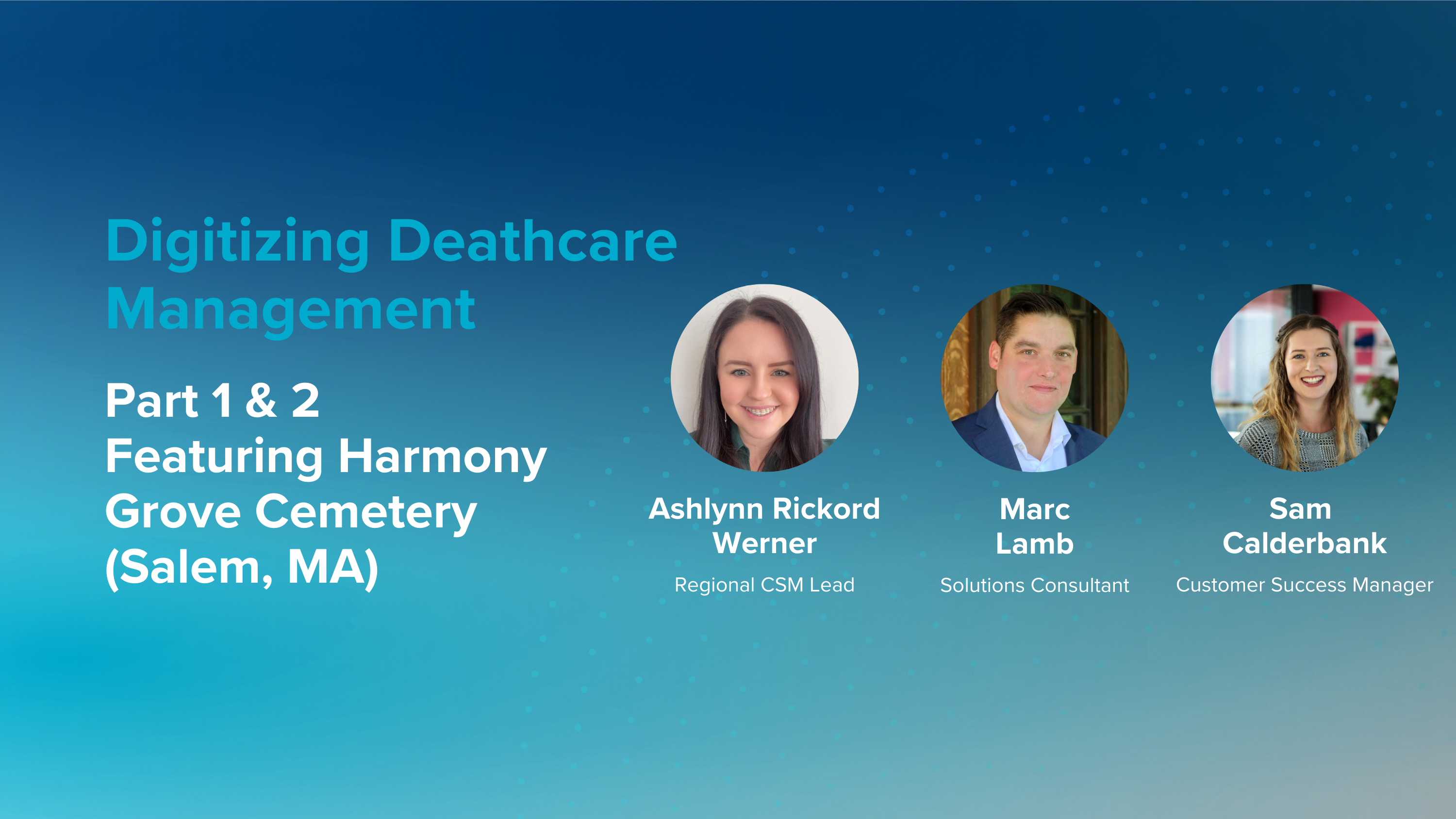 Digitizing Deathcare Management